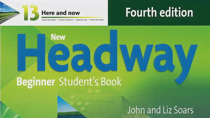 New Headway Beginner 4th edition Unit13 audios