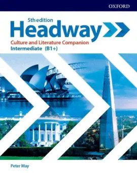 Headway Fifth edition Intermediate Culture and Literature Companion