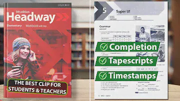 New Headway Elementary 5th Edition - Unit: 5 Super U! || Workbook