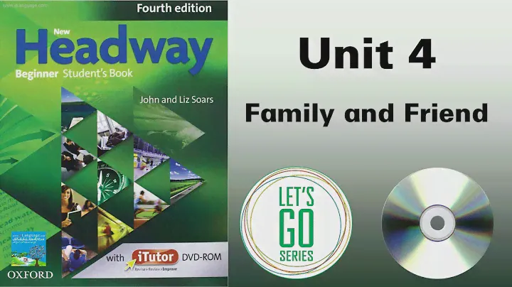 New Headway Beginner Student's Book Unit 4 Family and Friend