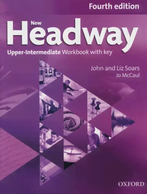 New Headway. Upper-Intermediate. 4th Edition. Workbook with Key
