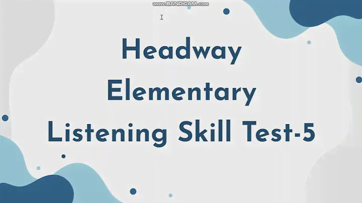 New Headway [Elementary Listening Skill Test-2]